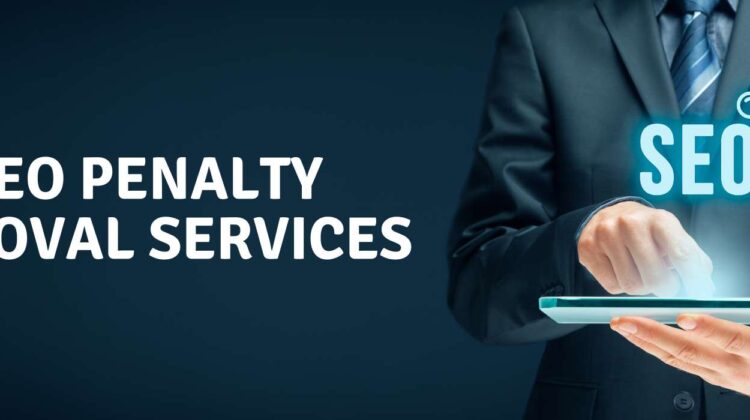 SEO Penalty Removal Services